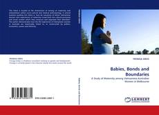 Capa do livro de Babies, Bonds and Boundaries 