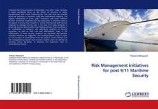 Portada del libro de Risk Management initiatives for post 9/11 Maritime Security