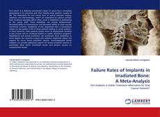 Failure Rates of Implants in Irradiated Bone: A Meta-Analysis kitap kapağı