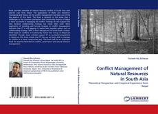 Обложка Conflict Management of Natural Resources in South Asia