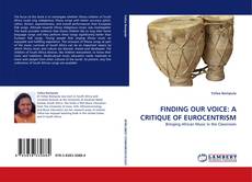 Bookcover of FINDING OUR VOICE: A CRITIQUE OF EUROCENTRISM