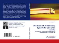 Bookcover of Development of Monitoring Systems for Cold Chain Logistics