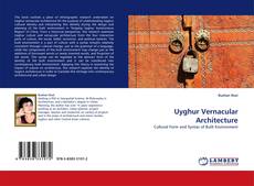 Capa do livro de Uyghur Vernacular Architecture 