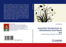 Ecosystem Development on Rehabilitated Sand Mined Site kitap kapağı
