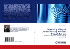Portada del libro de Supporting Bilingual Learners'' Literacy Practices Through Science