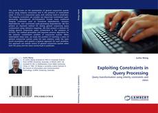 Capa do livro de Exploiting Constraints in Query Processing 