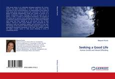 Bookcover of Seeking a Good Life