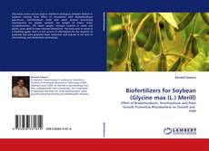 Portada del libro de Biofertilizers for Soybean (Glycine max (L.) Merill)