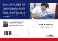 Bookcover of What is your value?