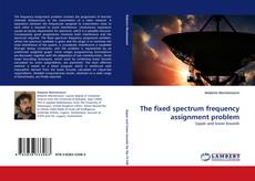 Buchcover von The fixed spectrum frequency assignment problem