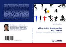 Video Object Segmentation and Tracking kitap kapağı