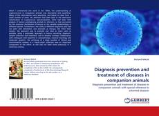 Capa do livro de Diagnosis prevention and treatment of diseases in companion animals 