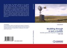Capa do livro de Muddling through or just a muddle 