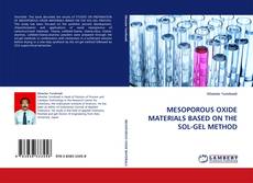 Buchcover von MESOPOROUS OXIDE MATERIALS BASED ON THE SOL-GEL METHOD