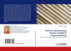Copertina di Anelastic Spectroscopy Studies of High-Tc Superconductors