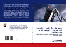 Portada del libro de Learning Leadership: Women Presidents of Colleges and Universities
