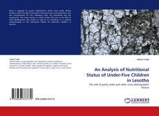 Couverture de An Analysis of Nutritional Status of Under-Five Children in Lesotho