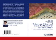 Buchcover von System-Level Software and Architectural Support for NoC-based MPSoCs