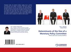 Bookcover of Determinants of the Size of a Monetary Policy Committee