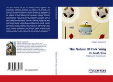 Bookcover of The Nature Of Folk Song In Australia