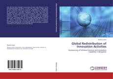 Bookcover of Global Redistribution of Innovation Activities
