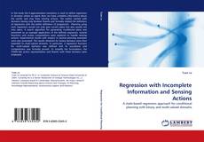 Couverture de Regression with Incomplete Information and Sensing Actions