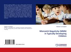 Bookcover of Mismatch Negativity (MMN) in Typically Developing Children