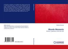 Capa do livro de Blonde Moments 