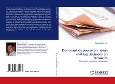 Buchcover von Dominant discourse on news-making decisions on terrorism