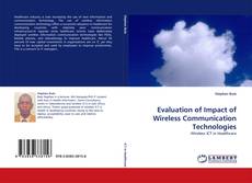 Capa do livro de Evaluation of Impact of Wireless Communication Technologies 