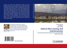 Capa do livro de Optical fibre sensing and interferometry 
