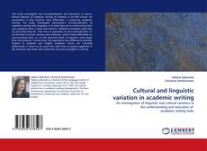 Copertina di Cultural and linguistic variation in academic writing