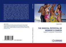 Buchcover von THE RADICAL POTENTIAL OF WOMEN’S COMEDY