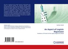 Bookcover of An Aspect of Logistic Regression