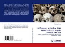 Differences in Nuclear DNA Preservation in Human Skeletal Remains kitap kapağı