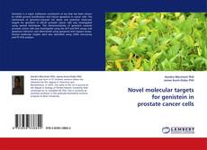 Capa do livro de Novel molecular targets for genistein in prostate cancer cells 