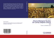 Buchcover von Chemo-Biological Studies On Catnip (Nepeta Cataria L.)