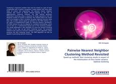 Pairwise Nearest Neighbor Clustering Method Revisited kitap kapağı
