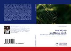 Bookcover of Oral History and Native Youth