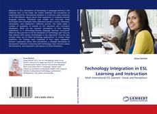 Capa do livro de Technology Integration in ESL Learning and Instruction 