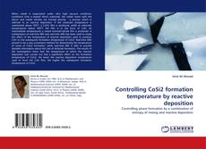Couverture de Controlling CoSi2 formation temperature by reactive deposition