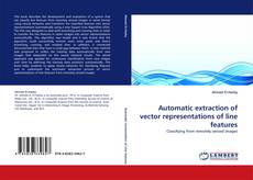 Copertina di Automatic extraction of vector representations of line features