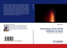 Copertina di Volcanology of the A154N kimberlite at Diavik