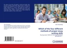 Couverture de Which of the four different methods of proper essay writing skills