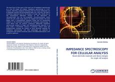 Couverture de IMPEDANCE SPECTROSCOPY FOR CELLULAR ANALYSIS