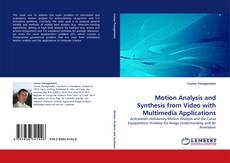 Capa do livro de Motion Analysis and Synthesis from Video with Multimedia Applications 