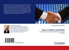 Bookcover of News in Black and White