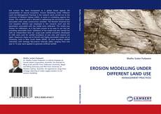 Bookcover of EROSION MODELLING UNDER DIFFERENT LAND USE