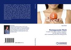 Pomegranate Flesh kitap kapağı