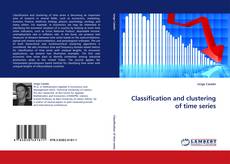 Classification and clustering of time series kitap kapağı